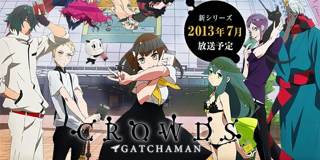 Anunciada segunda temporada de Gatchaman Crowds!