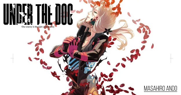 Under the Dog – Fique por dentro dessa mega animação!