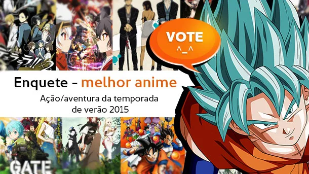 Enquete – Anime de ação/aventura da temporada de verão 2015