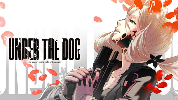 Under the Dog – Anime ganha novo trailer!