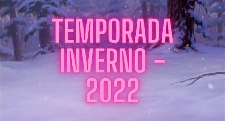 temporada inverno - 2022