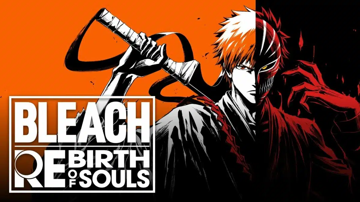 BLEACH: Rebirth of Souls