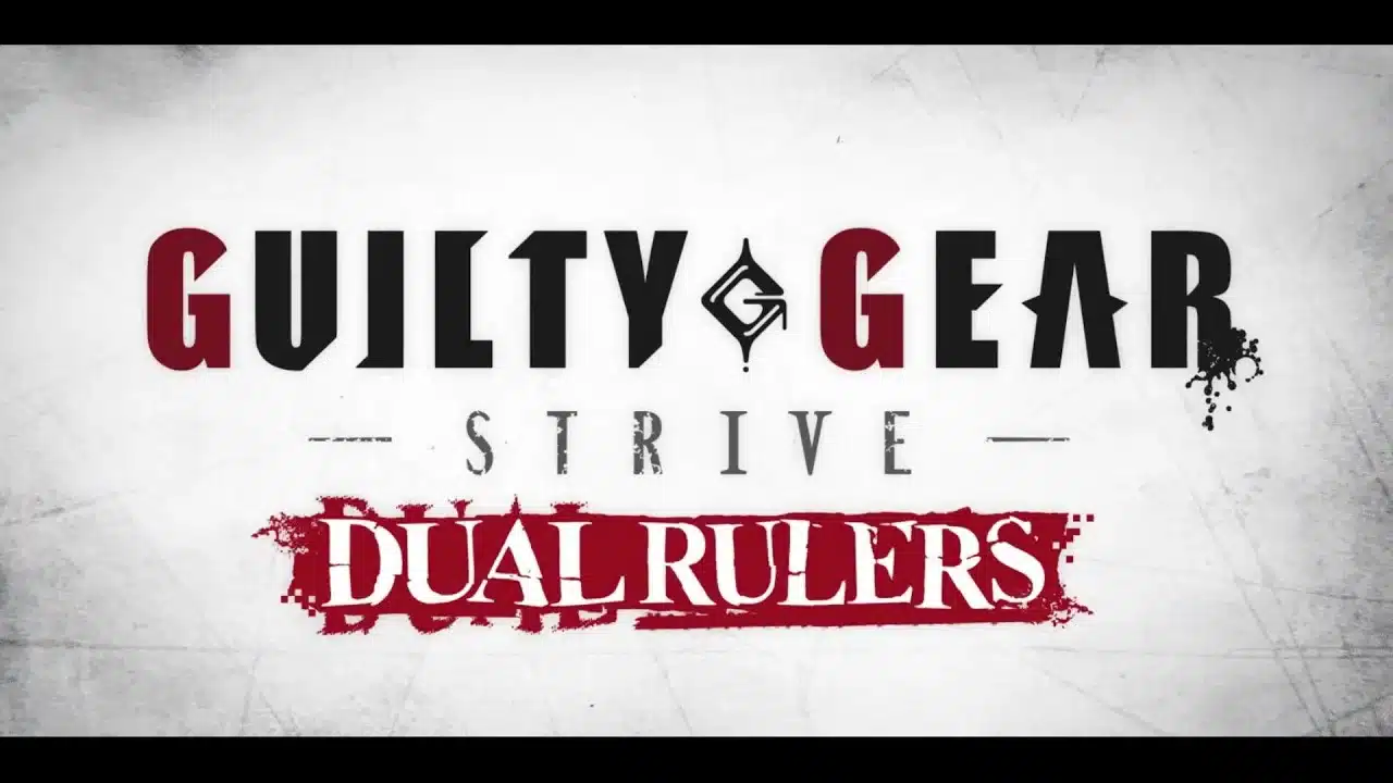 GUILTY GEAR STRIVE DUAL RULERS